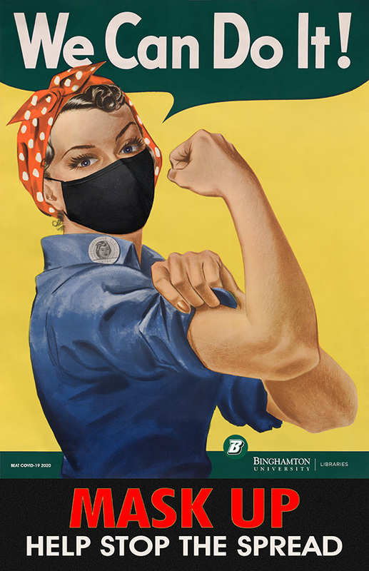 Digitally altered poster art of Rosie the Riveter by adding a mask onto the woman, and adding the caption "MASK UP/HELP STOP THE SPREAD"